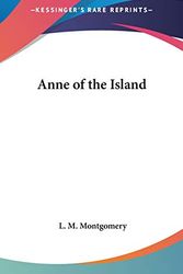 Cover Art for 9781432613136, Anne of the Island by Lucy Maud Montgomery