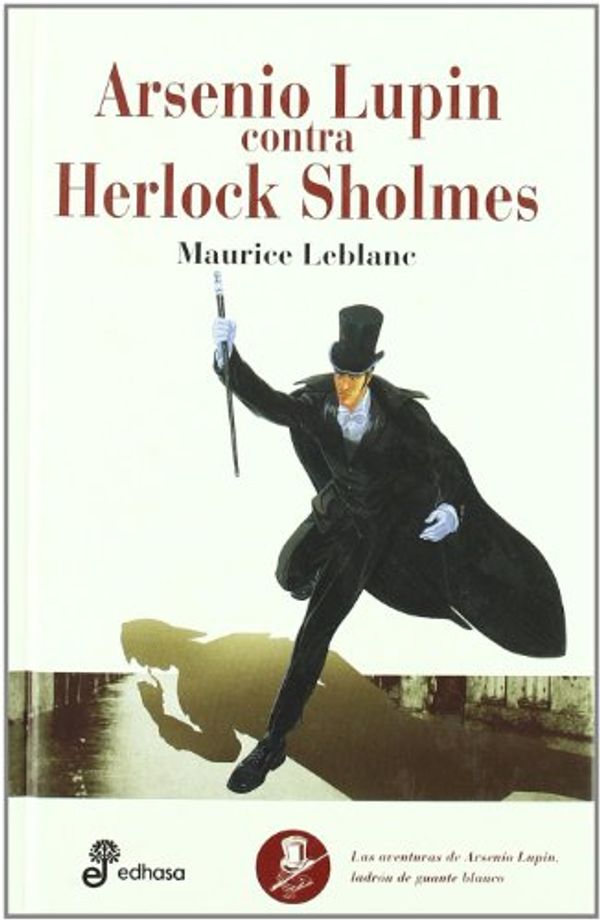 Cover Art for 9788435035637, ARSENIO LUPIN CONTRA HERLOCK SHOLMES (III) by Maurice Leblanc