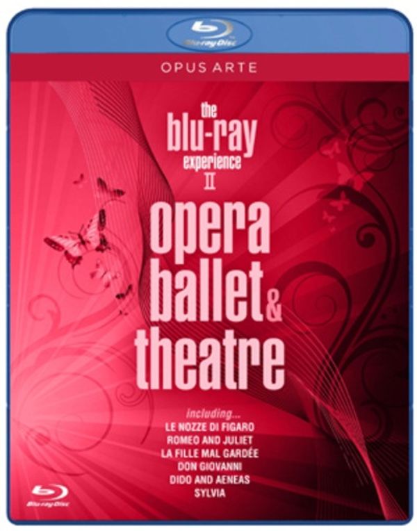 Cover Art for 0809478070771, The Blu Ray Experience, Vol. 2: Opera, Ballet, Theatre (Le Nozze di Figaro/Romeo and Juliet/La Fille mal Gardee/Don Giovanno/Dido and Aeneas/Sylvia) [Blu-ray] by 
