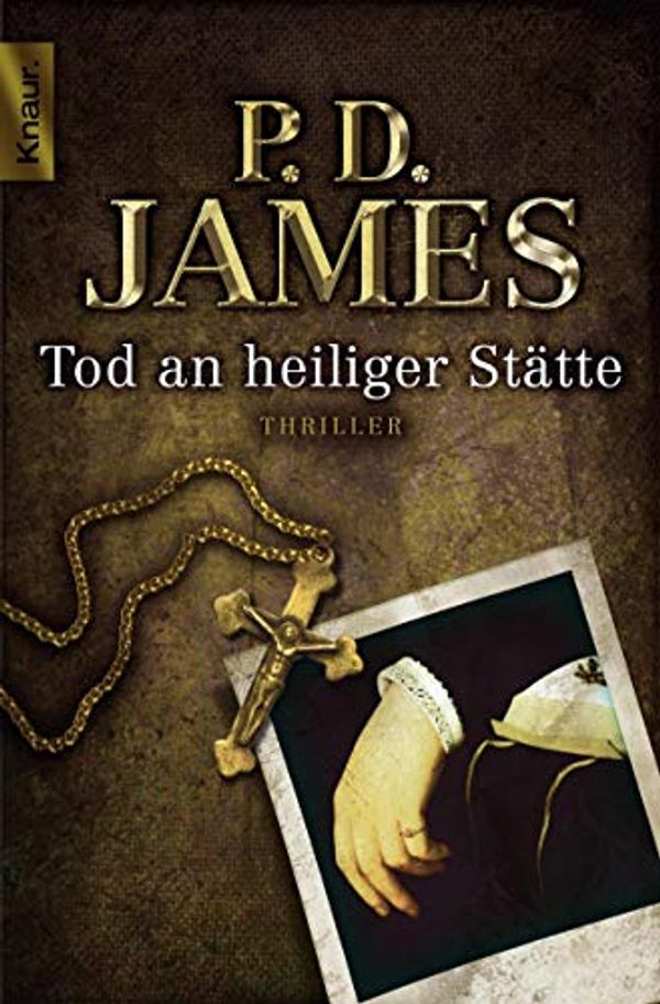 Cover Art for 9783426507452, Tod an heiliger Stätte by P. D. James