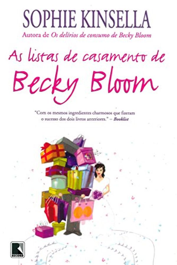 Cover Art for 9788501066763, As Listas De Casamento De Becky Bloom by Kinsella