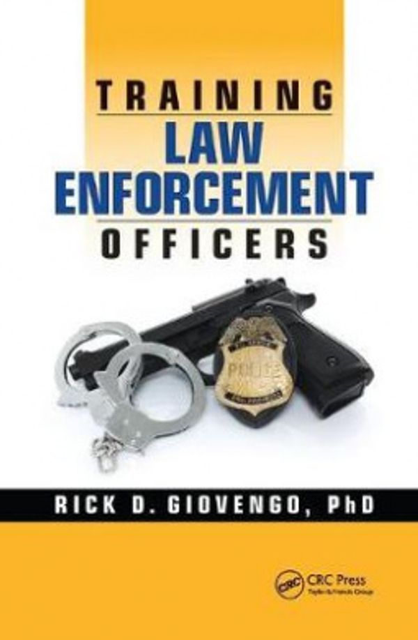 Cover Art for 9780367236960, Training Law Enforcement Officers by Rick D. Giovengo