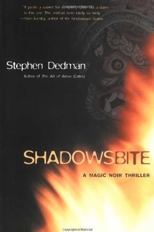 Cover Art for 9780765302984, Shadows Bite by Stephen Dedman