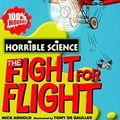 Cover Art for 9788176554985, HORRIBLE SCIENCE: FEARSOME FIGHT FOR FLIGHT by Various