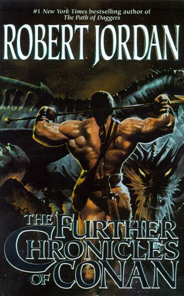 Cover Art for 9781559353281, The Further Chronicles of Conan by Robert Jordan