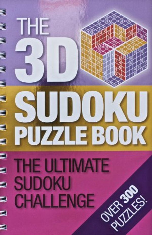Cover Art for 9781445407074, The 3D Sudoku Puzzle Book by Parragon