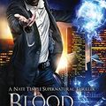 Cover Art for 9780998085425, Blood Debts: A Novel in The Nate Temple Supernatural Thriller Series (The Temple Chronicles) by Shayne Silvers