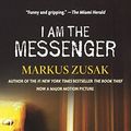 Cover Art for 9781417700233, I Am the Messenger by Markus Zusak