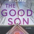 Cover Art for 9781665104524, The Good Son by Jacquelyn Mitchard