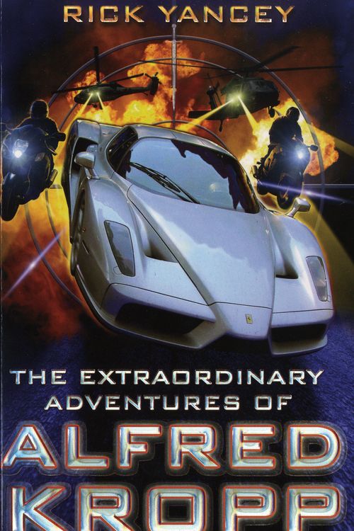 Cover Art for 9780747591603, Extraordinary Adventures of Alfred Kropp by Rick Yancey