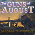 Cover Art for B004UGE4J8, The Guns of August by Barbara Tuchman