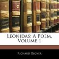 Cover Art for 9781141169801, Leonidas by Richard Glover
