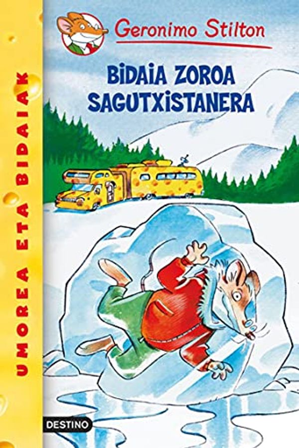 Cover Art for B09MDHR9CC, Bidaia Zoroa Sagutxistanera: Geronimo Stilton Euskera 5 (Libros en euskera) (Basque Edition) by Gerónimo Stilton