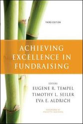 Cover Art for 9780470551738, Achieving Excellence in Fundraising by Timothy L. Seiler, Eva E. Aldrich, Eugene R. Tempel
