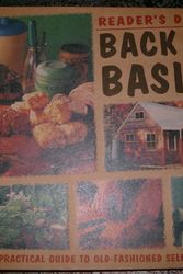 Cover Art for 9780864490285, Reader's Digest Back to Basics : A Practical Guide to Old-Fashioned Self Sufficiency by Phillip Rodwell (Editor)