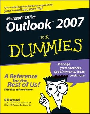 Cover Art for 9780470038307, Outlook 2007 For Dummies by Bill Dyszel