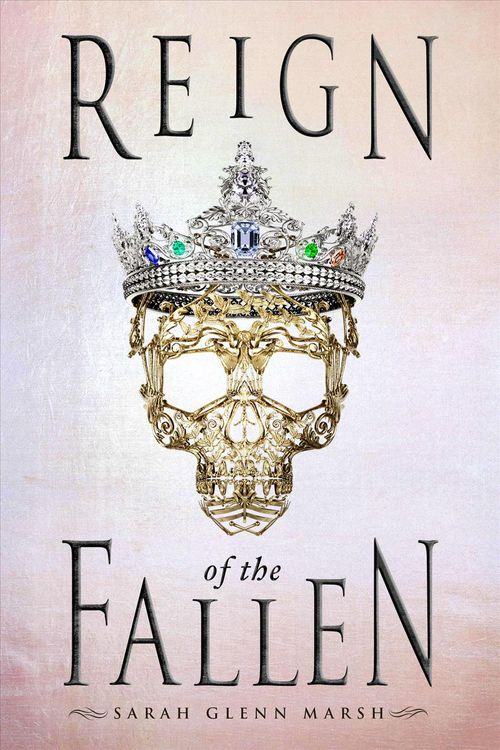Cover Art for 9780448494395, Reign of the Fallen by Sarah Glenn Marsh