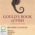 Cover Art for 9781743190494, Gould's Book of Fish by Richard Flanagan