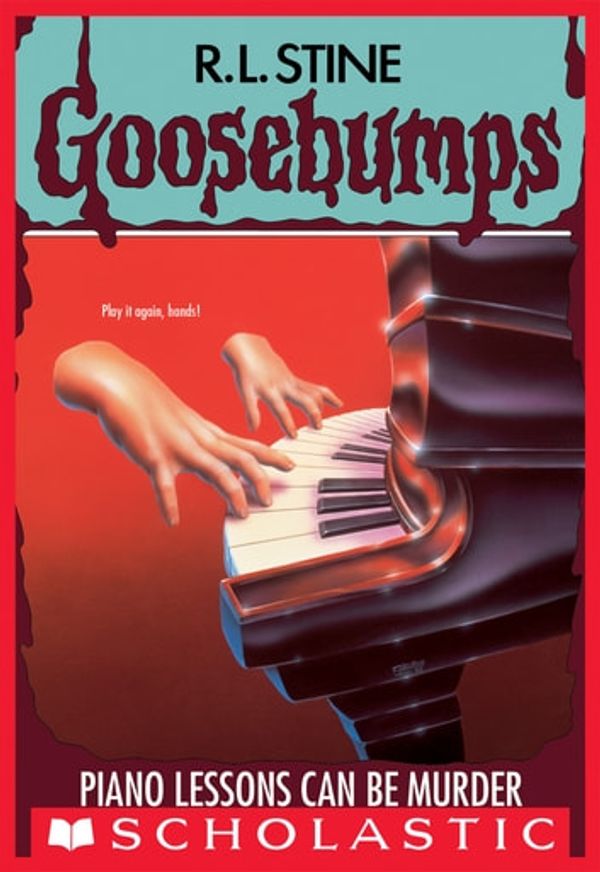 Cover Art for 9780545910392, Piano Lessons Can Be Murder (Goosebumps #13) by R. L. Stine