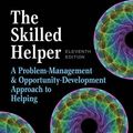 Cover Art for 9781305865716, The Skilled Helper: A Problem-management and Opportunity-development Approach to Helping (Hse 123 Interviewing Techniques) by Gerard Egan