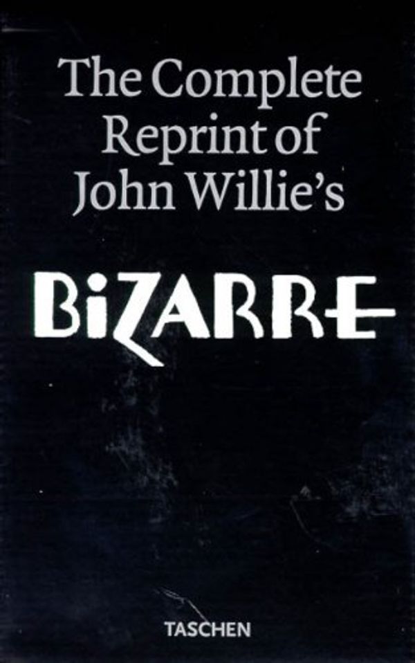 Cover Art for 9783822892695, The Complete Reprint of John Willie's Bizarre (2 Volumes) by Eric Kroll, John Willie