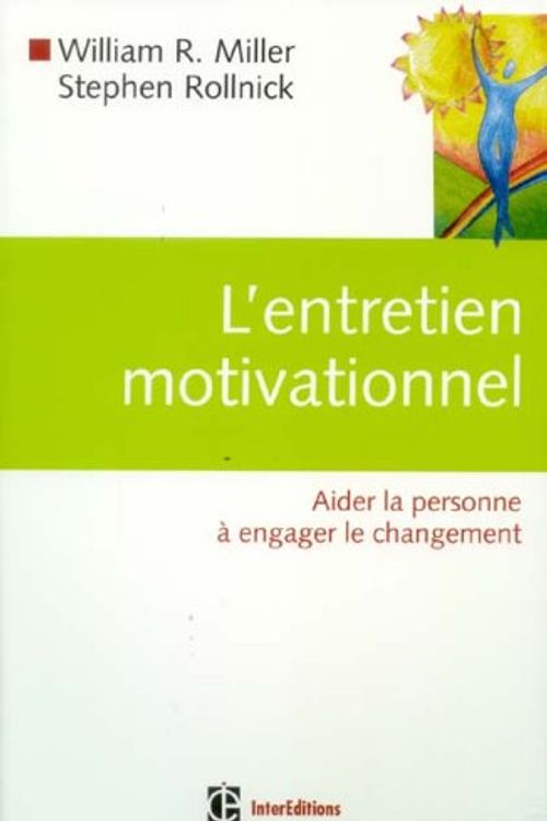 Cover Art for 9782100499168, l'entretien motivationnel: aider personne a engager changement by William R. Miller, Stephen Rollnick