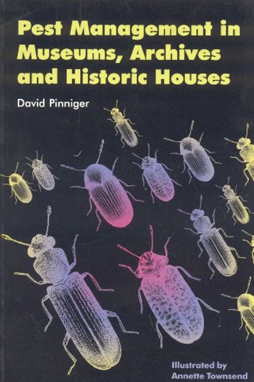 Cover Art for 9781873132869, Pest Management in Museums, Archives and... by David Pinniger