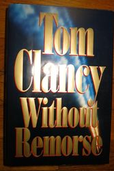 Cover Art for 9780399138409, Without Remorse by Tom Clancy