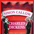 Cover Art for 9780007445318, Charles Dickens by Simon Callow