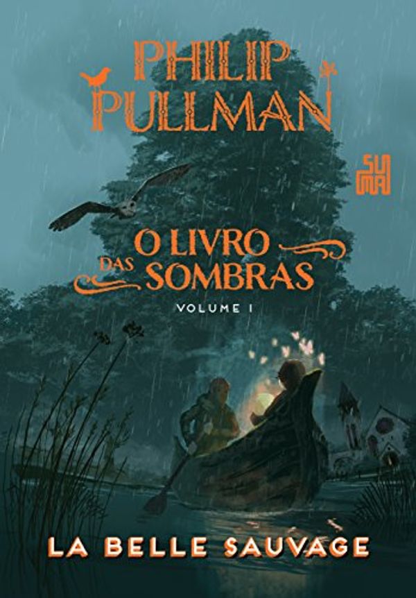 Cover Art for 9788556510525, O Livro Das Sombras: La Belle Sauvage by Philip Pullman