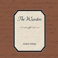 Cover Art for 9781438533940, The Warden by Anthony Trollope