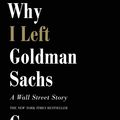 Cover Art for 9781455527496, Why I Left Goldman Sachs by Greg Smith