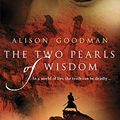 Cover Art for 9780732288006, The Two Pearls of Wisdom by Alison Goodman