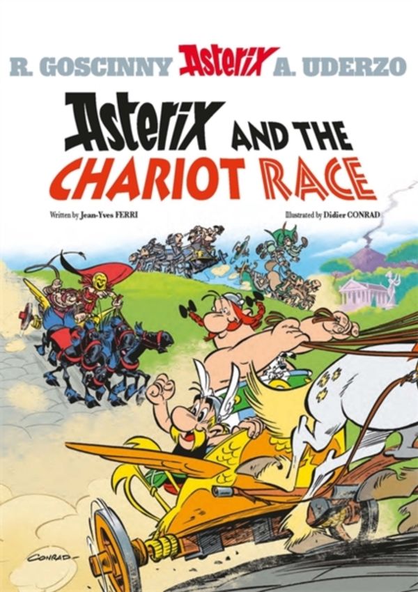 Cover Art for 9781510104013, Asterix: Asterix and the Chariot Race: Album 37 by Jean-Yves Ferri