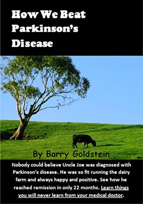 Cover Art for B00RDSITUU, How We Beat Parkinson's Disease by Barry Goldstein