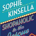 Cover Art for 9781101965849, Shopaholic to the Rescue by Sophie Kinsella