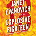 Cover Art for 9780307932501, Explosive Eighteen by Janet Evanovich