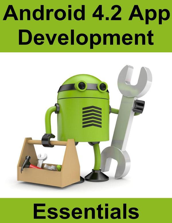 Cover Art for 9780986027345, Android 4.2 App Development Essentials by Neil Smyth