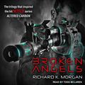 Cover Art for 9781400101382, Broken Angels by Richard K. Morgan