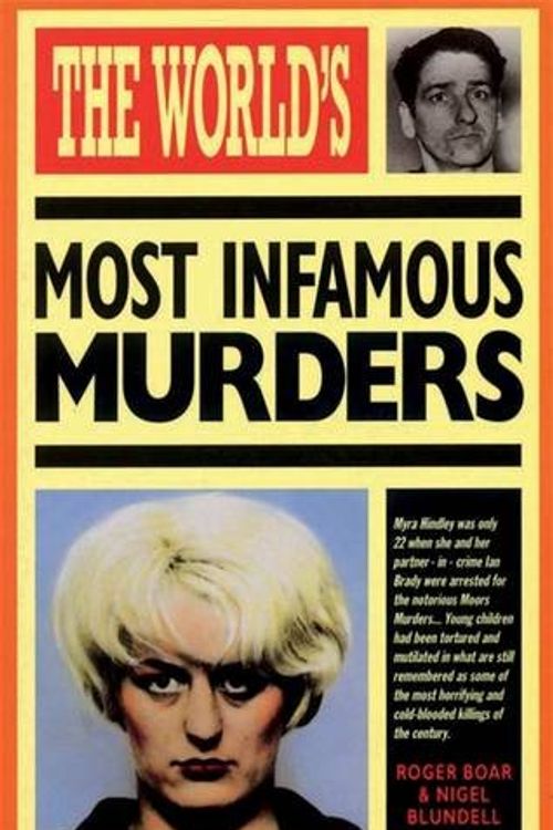 Cover Art for 9780753706923, The World's Most Infamous Murders by Ales Tondl, Thijs Ruijgrok, Ferdinand Verhulst, Radoslav Nabergoj