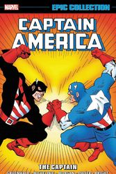 Cover Art for 9781302930707, Captain America Epic Collection: The Captain by Marvel Comics