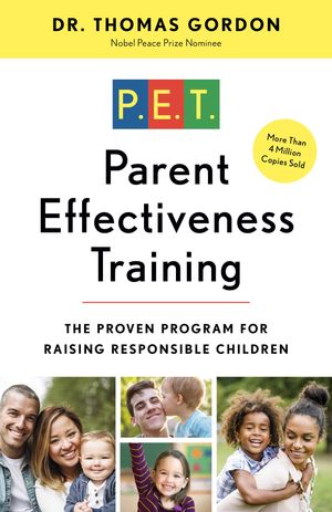 Cover Art for 9780609806937, Parent Effectiveness Training by Thomas Gordon