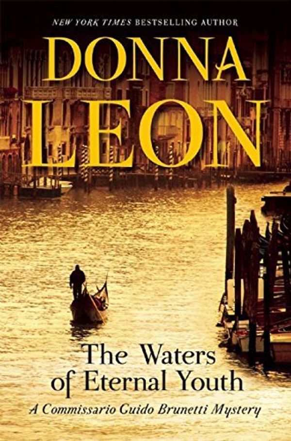 Cover Art for B01K150LL6, The Waters of Eternal Youth (Commissario Guido Brunetti Mystery) by Donna Leon (2016-03-08) by Donna Leon