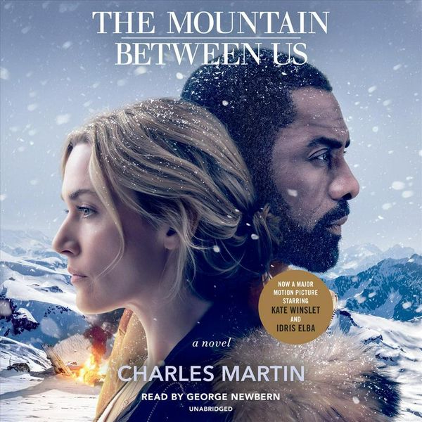 Cover Art for 9780525531494, The Mountain Between Us by Charles Martin
