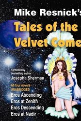 Cover Art for 9781570901645, Tales of the Velvet Comet by Mike Resnick