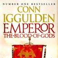 Cover Art for 9780007510979, Emperor: The Blood of Gods by Conn Iggulden