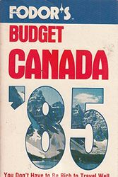 Cover Art for 9780679010845, Fodor's Budget Canada, 1985 by Lisa A. Checchi