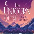 Cover Art for 9781408898536, Fire in the Star: The Unicorn Quest 3 by Kamilla Benko