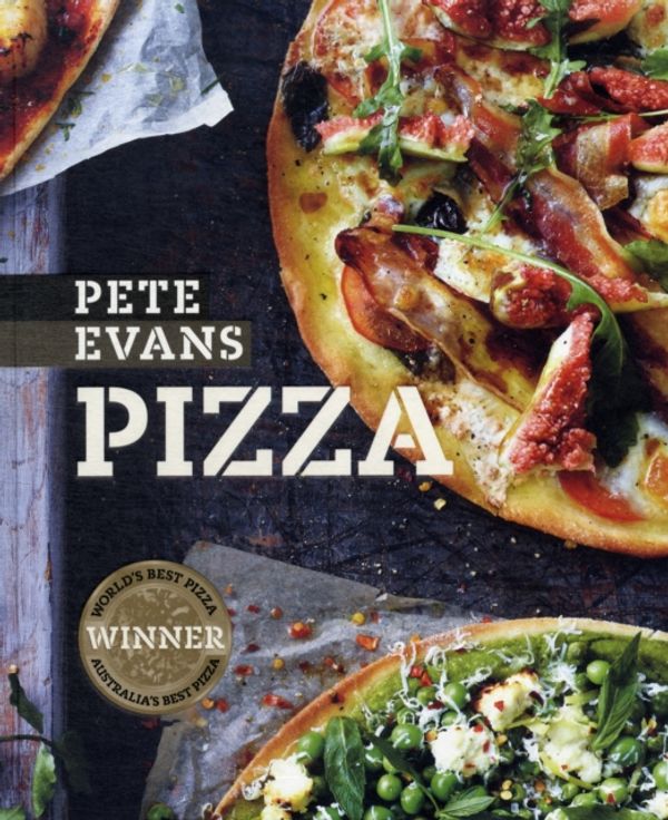 Cover Art for 9781742669717, Pizza by Pete Evans