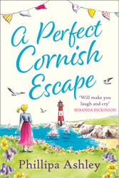 Cover Art for 9780008371579, A Perfect Cornish Escape by Phillipa Ashley